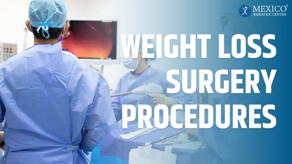 Weight Loss Surgery Procedures